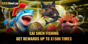 Cai shen fishing - Get Rewards Up To X1500 Times