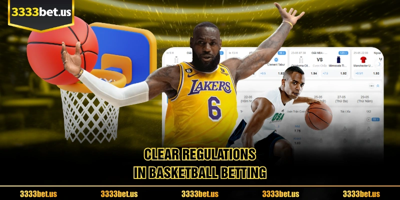Clear Regulations In Basketball Betting