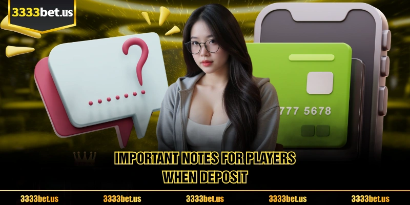 Important Notes For Players When Deposit