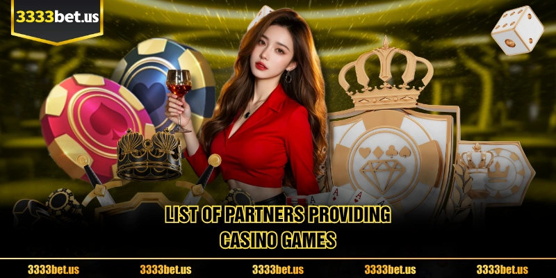 List of Partners Providing Casino Games
