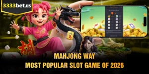 Mahjong way - Most Popular Slot Game Of 2026