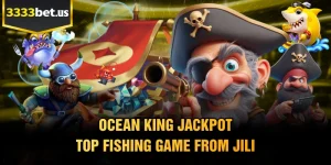 Ocean king jackpot - Top Fishing Game From JILI