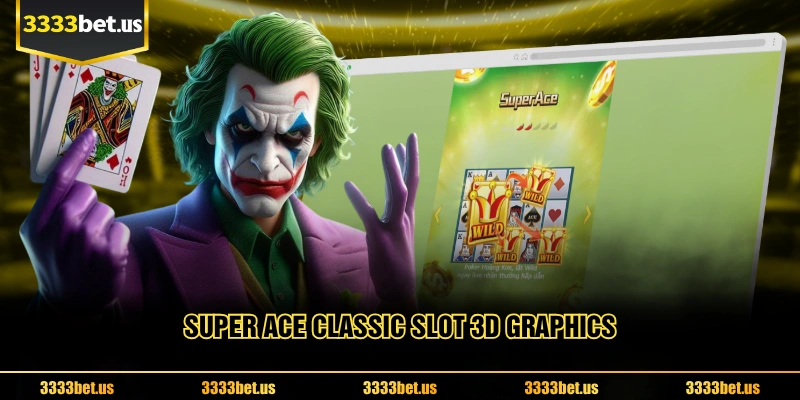 Super Ace Classic Slot 3D Graphics